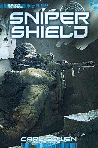 Shadow Squadron: Sniper Shield (English Edition)