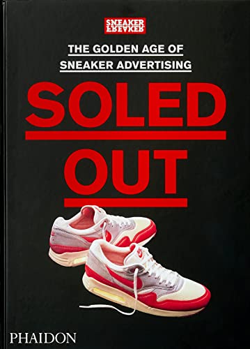 Soled Out: The Golden Age of Sneaker advertising (DESIGN)