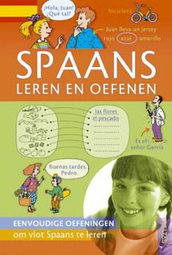 Spaans leren en oefenen: eenvoudige oefeningen om vlot Spaans te leren