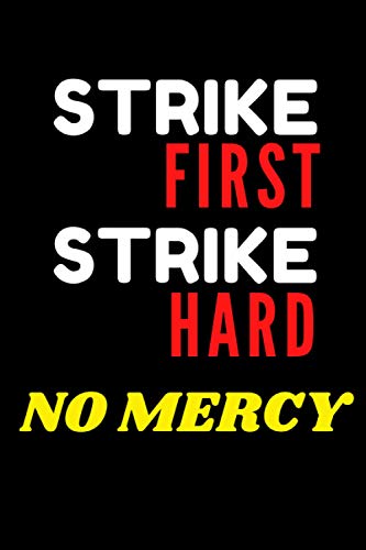 Strike First Strike Hard No Mercy: Cobra Kai Karate Notebook & journal: Martial Arts 120 lined pages Journal & Notebook & Diary to write in size 6 x 9 ( a perfect gift for Cobra Kai Fans )
