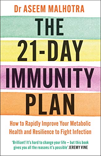 The 21-Day Immunity Plan: The Sunday Times bestseller - 'A perfect way to take the first step to transforming your life' - From the Foreword by Tom Watson (English Edition)
