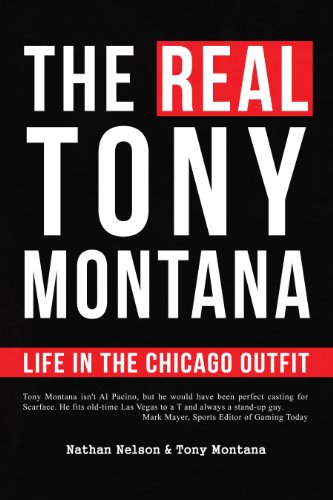 The Real Tony Montana: Life in the Chicago Outfit (English Edition)