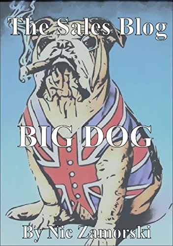 The Sales Blog Big Dog (English Edition)