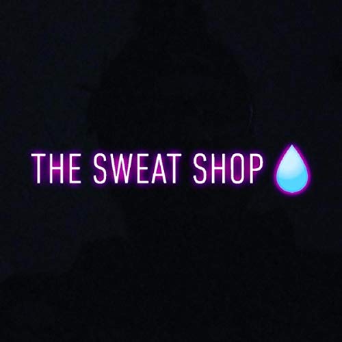 The Sweat Shop [Explicit]