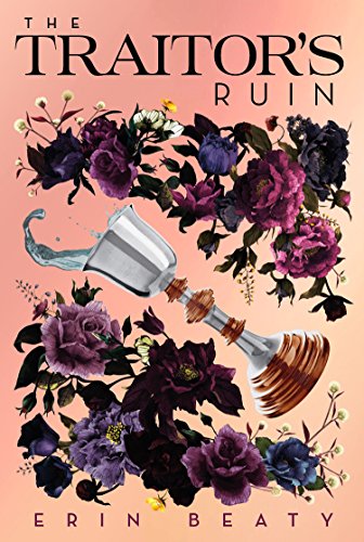 Traitor's Ruin: 2 (Traitor's Trilogy)