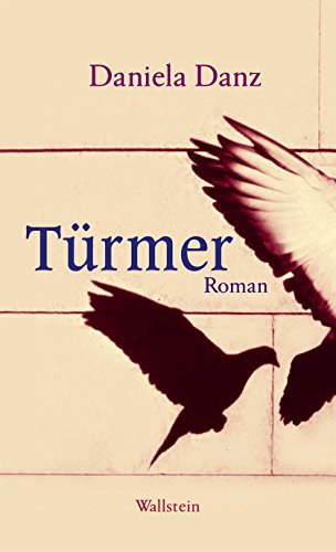 Türmer: Roman (German Edition)