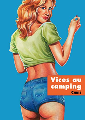 Vice au camping (French Edition)