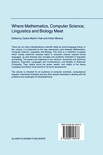 Where Mathematics, Computer Science, Linguistics and Biology Meet: Essays in honour of Gheorghe Păun