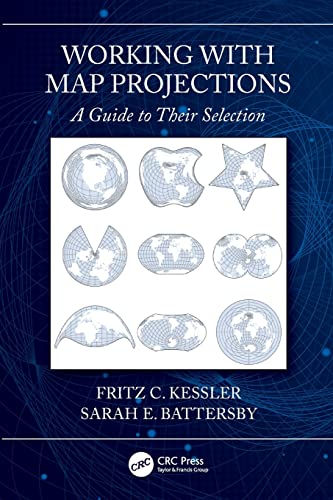 Working with Map Projections: A Guide to their Selection