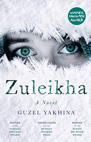 Zuleikha: The International Bestseller (English Edition)
