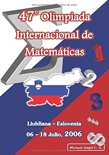 47° Olimpiada Internacional de Matemáticas | Liubliana – Eslovenia, 2006
