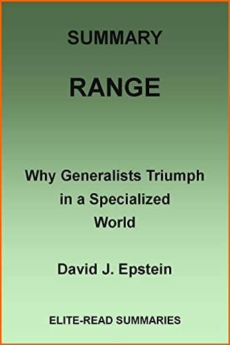 ANALYSIS & OUTLINE Range: Why Generalists Triumph In A Specialized World By David J. Epstei (English Edition)