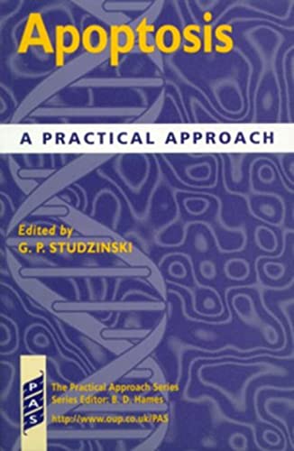Apoptosis. A Practical Approach (English Edition)