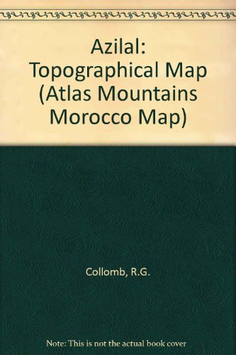 Atlas Mountains Morocco, Azilal and M'Goun.: Topographical Map (Atlas Mountains Morocco Map)