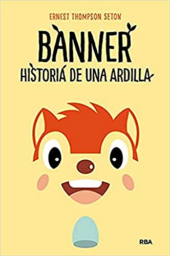 Banner, historia de una ardilla (FICCIÓN SIN LÍMITES)