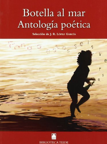 Biblioteca Teide 036 - Botella al mar. Antología poética