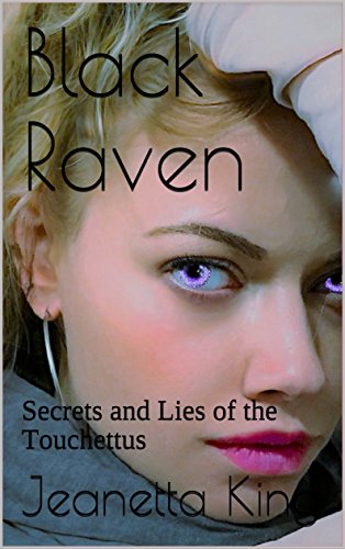 Black Raven: Secrets and Lies of the Touchettus (English Edition)