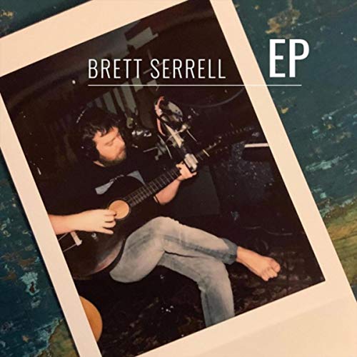 Brett Serrell EP