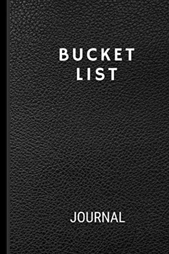 Bucket List Journal: A Creative and Inspirational Journal for Ideas and Adventures | 100 Bucket List Ideas | Space for Photos and Proofs