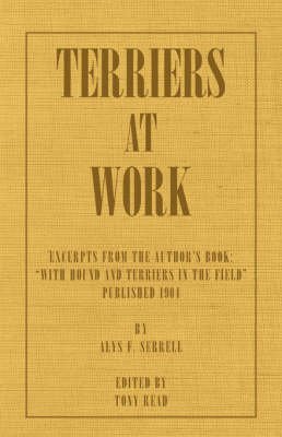 By Serrell, Alys F. Terriers at Work Paperback - January 2007