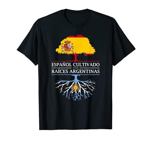 Cultivado Español con raíces Argentinas - Argentina Camiseta