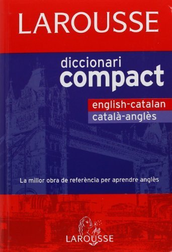Diccionari Compact English-Catalan Cataka-Angles (Spanish Edition) by Jordi Indurain Pons (2009-06-30)