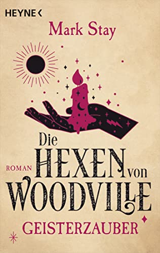Die Hexen von Woodville - Geisterzauber: Roman (Die Hexen von Woodville-Reihe 3) (German Edition)