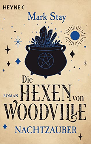 Die Hexen von Woodville - Nachtzauber: Roman (Die Hexen von Woodville-Reihe 2) (German Edition)