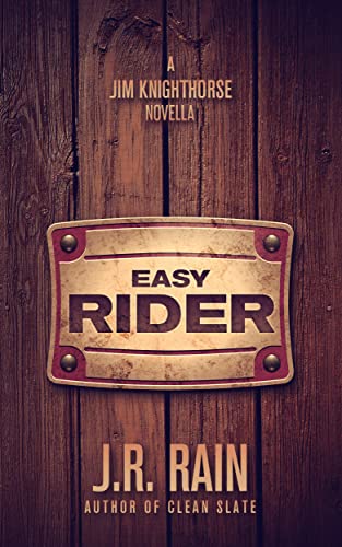 Easy Rider: A Jim Knighthorse Novella (English Edition)