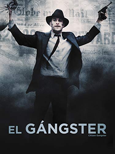 El Gángster (Citizen Gangster)