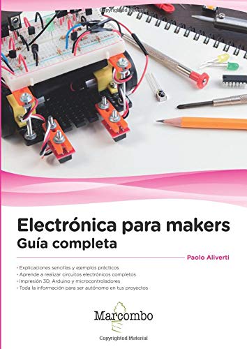 Electrónica para makers: Guía completa