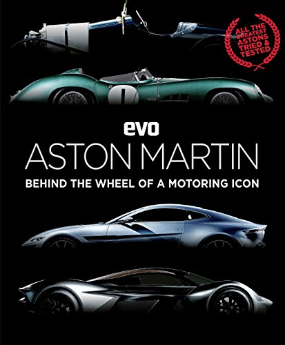 evo: Aston Martin: Behind the wheel of a motoring icon (English Edition)