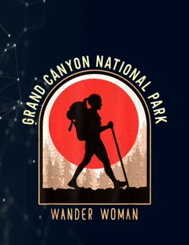 Grand Canyon National Park Hiker Men & Women Hiking 130 Pages 8.5''x11'' in Journal Lined Notebook