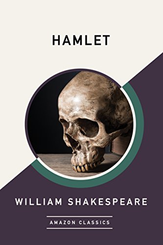 Hamlet (AmazonClassics Edition) (English Edition)