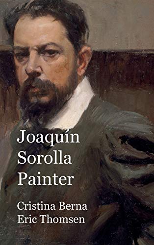 Joaquín Sorolla Painter: Hardcover