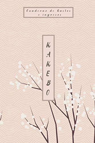Kakebo Cuaderno de Gastos e ingresos: kakeibo A4, planificador de finanzas personales , para parejas, familias y solteros , fácil de usar con ... ... y más.Diaria semanal o mensual /2020 2021