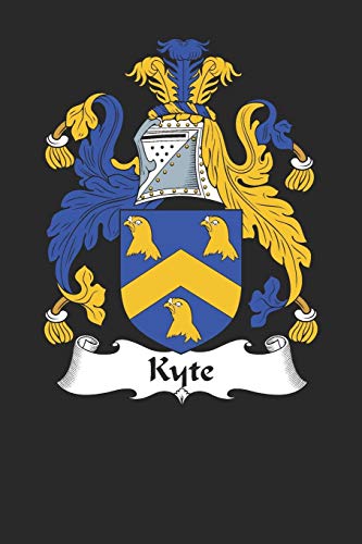 Kyte: Kyte Coat of Arms and Family Crest Notebook Journal (6 x 9 - 100 pages)