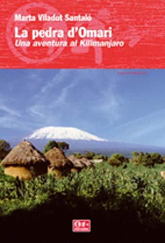 La pedra d'Omari: Una aventura al Kilimanjaro: 3 (Viatgers)