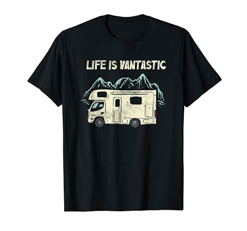 Life is Vantastic Autocaravana Camping Furgoneta Caravana Camiseta