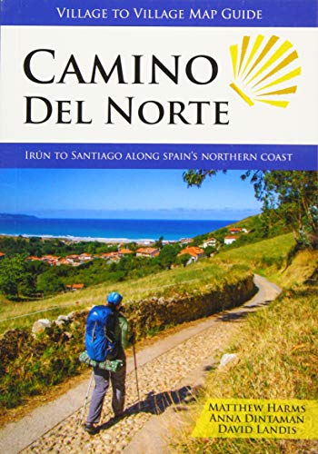 Mapa-Guía Camino Del Norte (IRÚN to Santiago): Irun to Santiago along Spain's Northern Coast