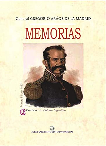 Memorias: Colección La Cultura Argentina (HISTORIA Y POLITICA ARGENTINA VII nº 9)