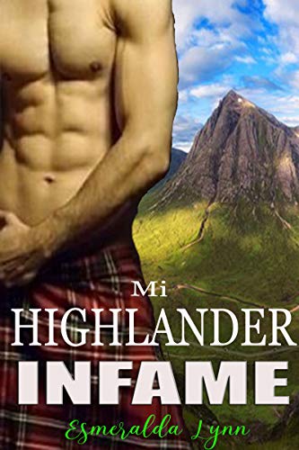 Mi Highlander infame: (romance erótico en español)