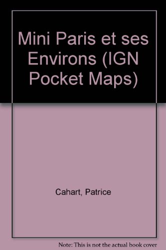 Mini Paris et ses Environs (IGN Pocket Maps)