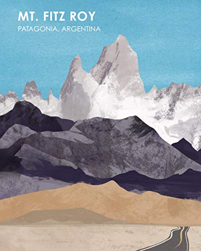 Mt. Fitz Roy Patagonia, Argentina: Weekly & Monthly Planner