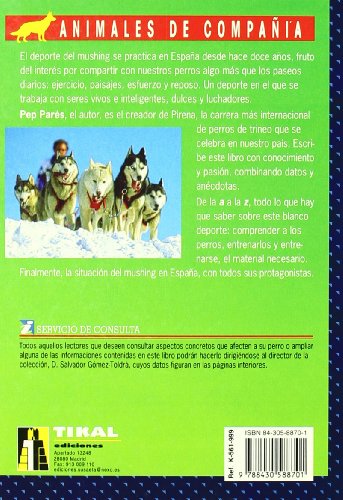 Mushing.Deporte Perros Pirineo (El Nuevo Libro Del Mushing)