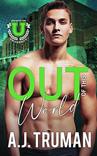 Out of This World (Browerton University Book 5) (English Edition)