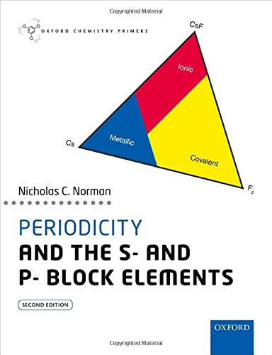 Periodicity and the s- and p- block elements (Oxford Chemistry Primers)