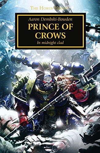 Prince of Crows (The Horus Heresy Series) (English Edition)