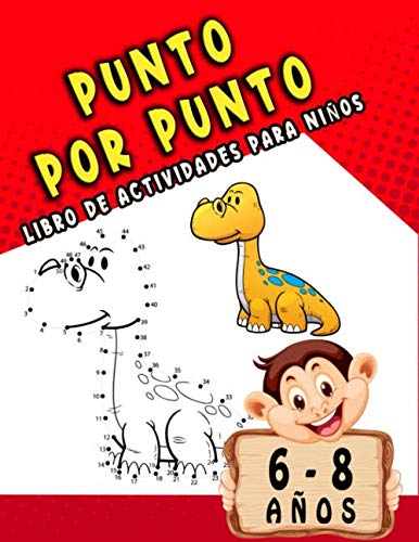 Punto por Punto (Libro de actividades para niños) 6-8 años: Libro de actividades para niños/Unir puntos numeros niños,/Para Niños y Niñas/100 páginas.
