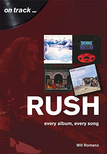 Rush On Track: Every Album, Every Song